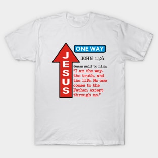 JESUS ONE WAY T-Shirt